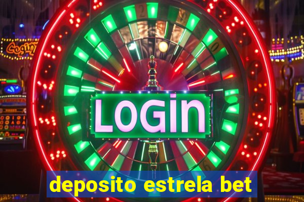 deposito estrela bet